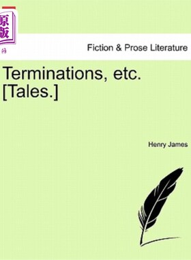 海外直订Terminations, Etc. [Tales.] 终止等[故事]