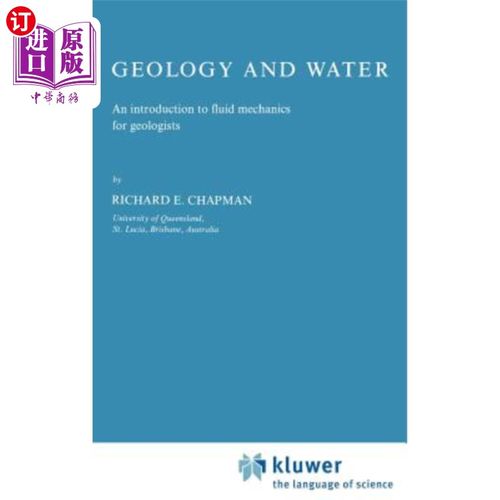 海外直订Geology and Water: An Introduction to Fluid Mechanics for Geologists 地质与水：地质学家流体力学导论