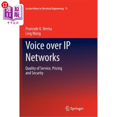 海外直订Voice Over IP Networks: Quality of Service, Pricing and Security IP语音:服务质量，定价和安全