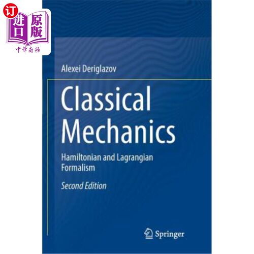 海外直订Classical Mechanics: Hamiltonian and Lagrangian Formalism 经典力学：哈密顿量和拉格朗日形式