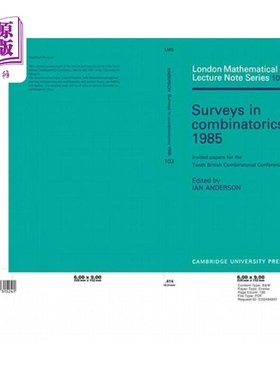 海外直订Surveys in Combinatorics 1985: Invited Papers for the Tenth British Combinatoria 1985年组合数学调查：第十届