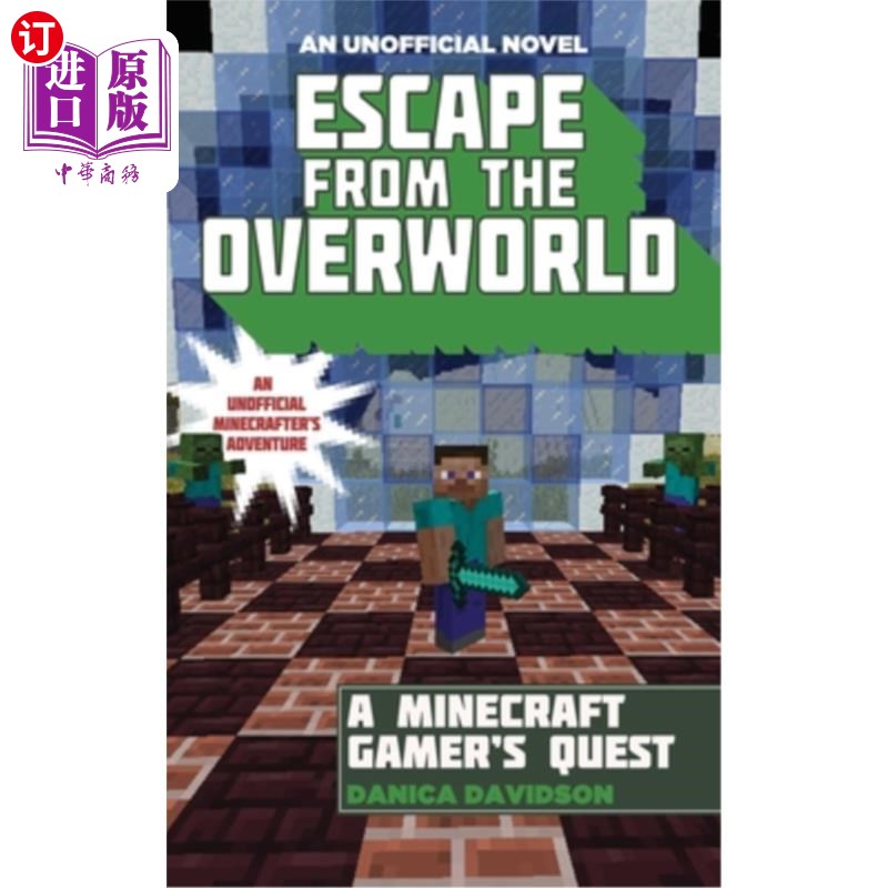 海外直订Escape from the Overworld: An Unofficial Overworld Adventure, Book One 逃离上面世界:一个非官方的上面世界冒