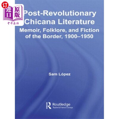 海外直订Post-Revolutionary Chicana Literature 革命后的墨西哥文学