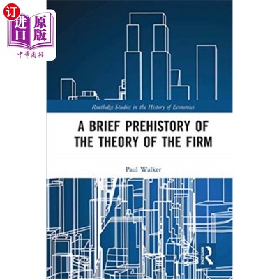 海外直订Brief Prehistory of the Theory of the Firm 企业理论简史