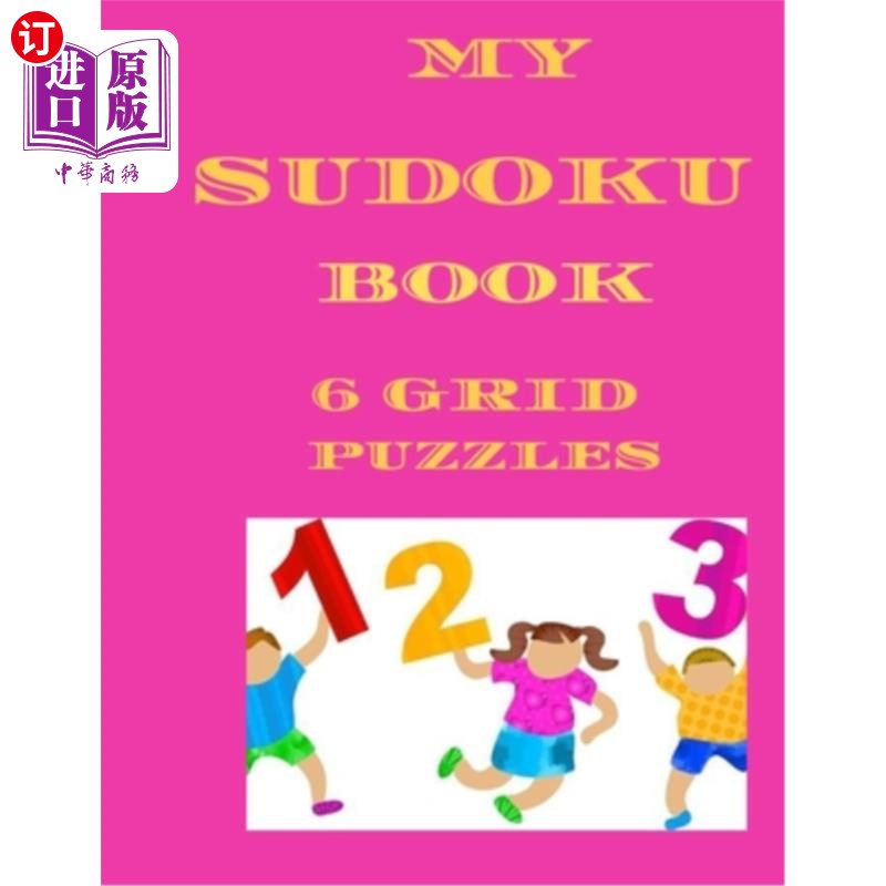 海外直订My Sudoku Book 6 Grid Puzzles: large beginners book for kids 我的数独书6格拼图：大初学者书为儿童
