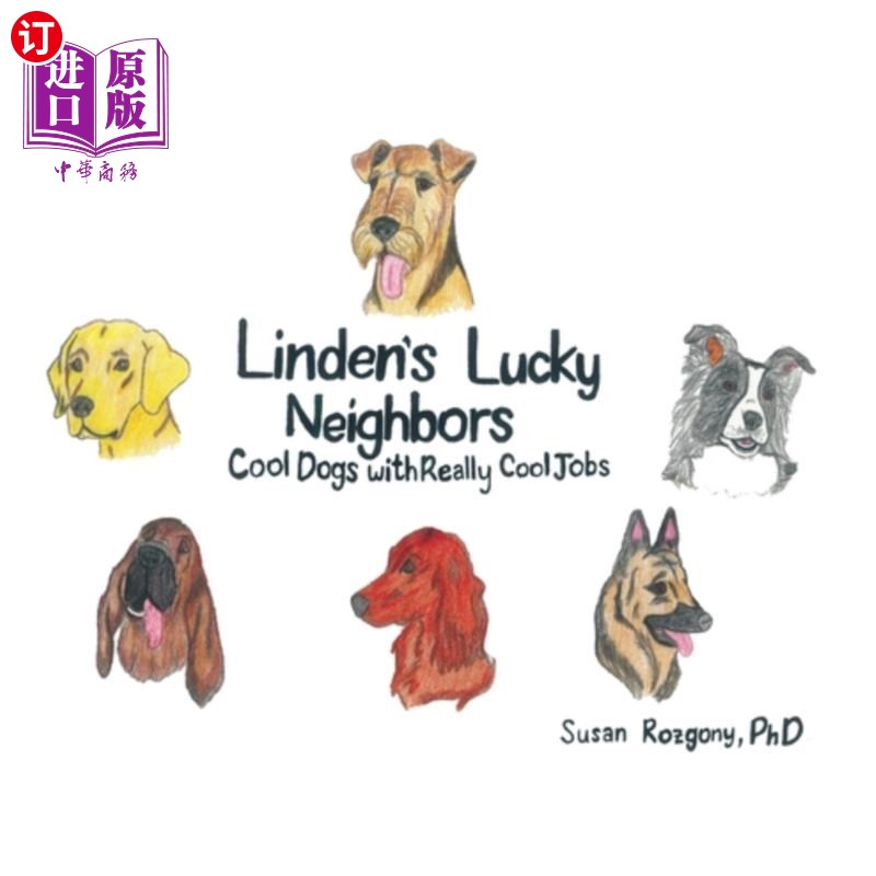 海外直订Linden's Lucky Neighbors: Cool Dogs with Really Cool Jobs 林登的幸运邻居:酷狗和真正酷的工作