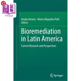 Research America 生物修复 研究现状与展望 Perspectives 海外直订Bioremediation and Current Latin 拉丁美洲