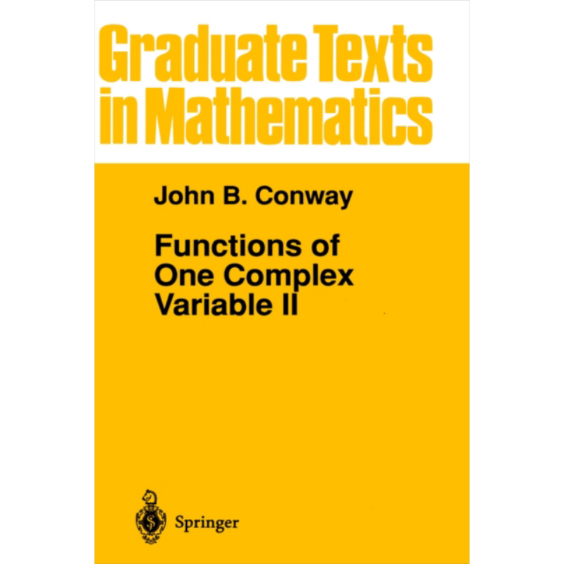 预售 单复变函数2 第1版 英文原版 Functions of One Complex Variable II John B Conway【中商原版】