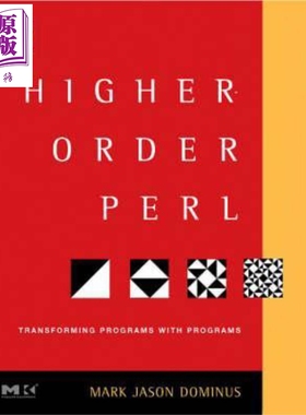 现货 Higher-Order Perl:Transforming Programs with Programs 英文原版 高阶Perl 第1版 Mark Dominus【中商原版】