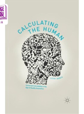 海外直订Calculating the Human: Universal Calculability in the Age of Quality Assurance 计算人:质量保证时代的通用可