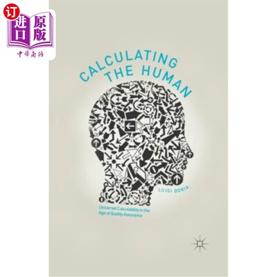 海外直订Calculating the Human: Universal Calculability in the Age of Quality Assurance 计算人:质量保证时代的通用可