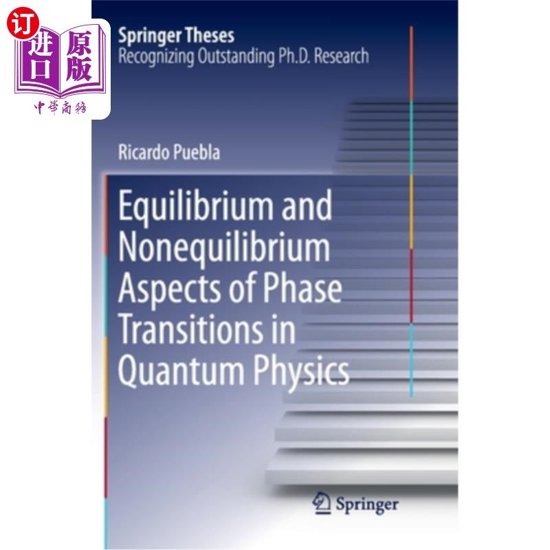 海外直订Equilibrium and Nonequilibrium Aspects of Phase Transitions in Quantum Physics 量子物理中相变的平衡和非平衡