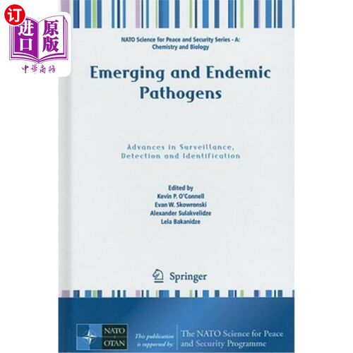 海外直订Emerging and Endemic Pathogens: Advances in Surveillance, Detection and Identifi 新出现和地方性病原体:监测