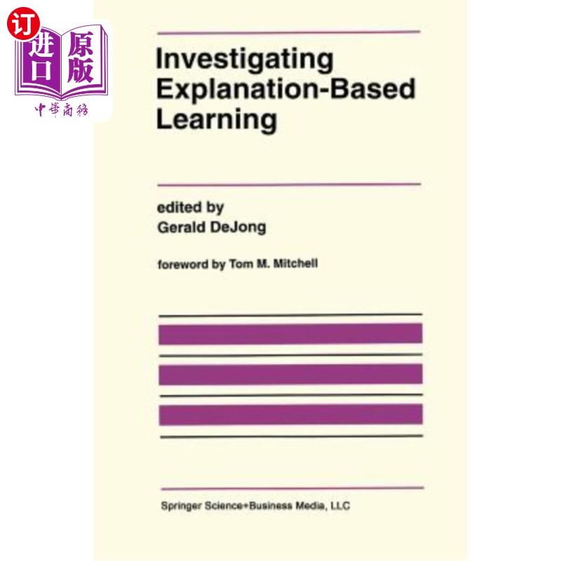 海外直订Investigating Explanation-Based Learning 研究基于解释的学习