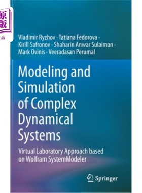 海外直订Modeling and Simulation of Complex Dynamical Systems: Virtual Laboratory Approac 复杂动力系统的建模与仿真: