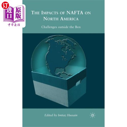 海外直订Impacts of NAFTA on North America 北美自由贸易协定对北美的影响