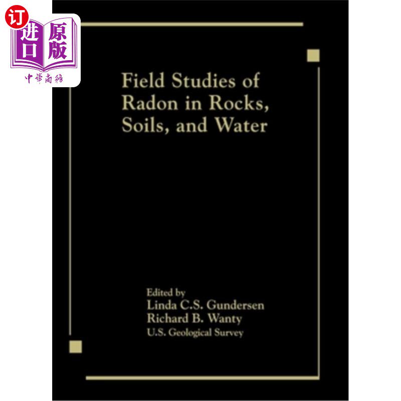 海外直订Field Studies of Radon in Rocks, Soils, and Water 岩石、土壤和水中氡的现场研究