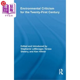 the Twenty First 海外直订Environmental 21世纪 for Century 环境批评 Criticism