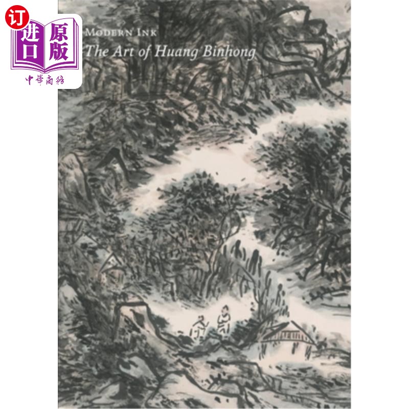 海外直订Modern Ink: The Art of Huang Binhong 现代水墨：黄宾虹的艺术