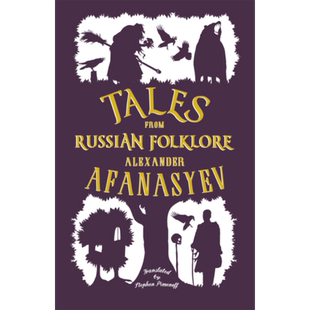 Tales from Russian Folklore 英文原版 阿法纳西耶夫 俄罗斯民间传说 Alexander Afanasyev【中商原版】