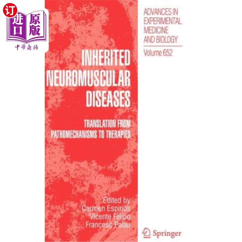 海外直订医药图书Inherited Neuromuscular Diseases: Translation from Pathomechanisms to Therapies 遗传性神经肌肉疾病: