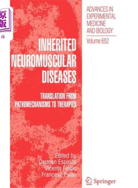 海外直订医药图书Inherited Neuromuscular Diseases: Translation from Pathomechanisms to Therapies 遗传性神经肌肉疾病: