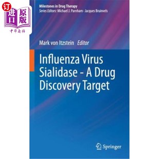 海外直订医药图书Influenza Virus Sialidase - A Drug Discovery Target 流感病毒唾液酸酶-药物发现靶点