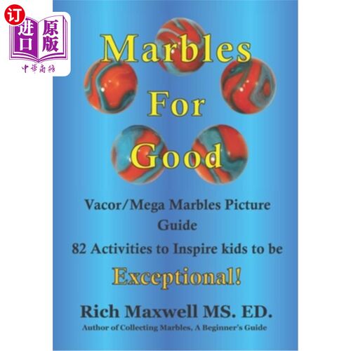 海外直订Marbles for Good: Full-color Marbles Picture Guide 82 Ways to Inspire kids to be 弹珠有益:全彩弹珠图片指南8