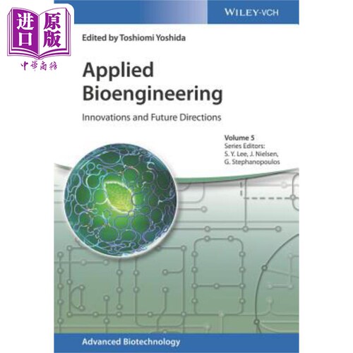 现货 应用生物工程 创新与未来发展方向 Applied Bioengineering - Innovations And Future Directions Toshiomi Yoshi