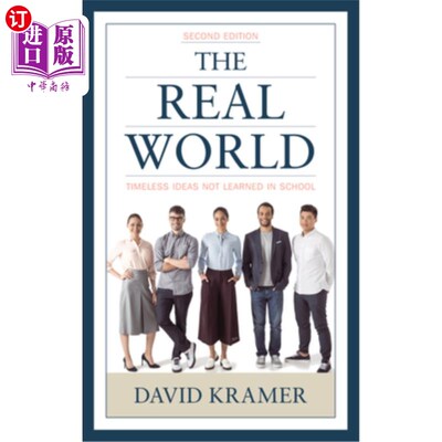 海外直订The Real World: Timeless Ideas Not Learned in School, 2nd Edition 真实世界：学校里学不到的思想，第2版