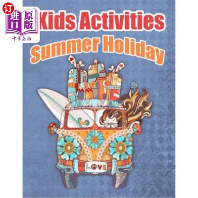 海外直订Kids Activities Summer Holiday: Ages 4-8 Workbook for Word Search, Dot to Dot, M 儿童活动暑假：4-8岁的求职