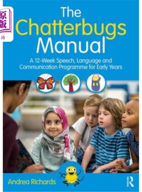 海外直订The Chatterbugs Manual: A 12-Week Speech, Language and Communication Programme f Chatterbug