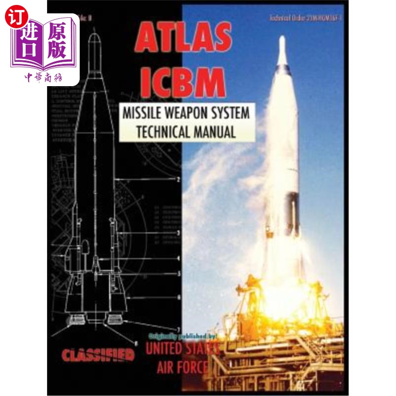 海外直订Atlas ICBM Missile Weapon System Technical Manual 阿特拉斯ICBM导弹武器系统技术手册