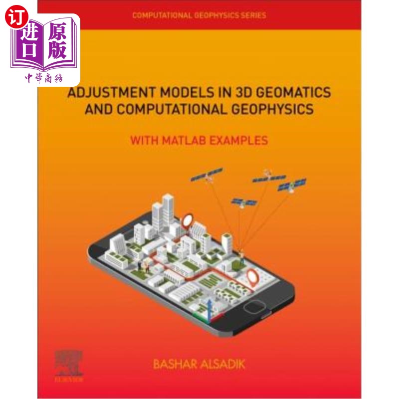 海外直订Adjustment Models in 3D Geomatics and Computational Geophysics: With MATLAB Exam 三维地统计学与计算地球物理