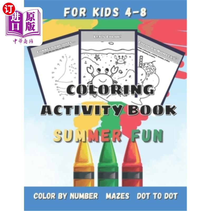 海外直订Summer Fun Coloring Activity Book for Kids Ages 4-8: Preschool Kindergarten Summ 夏天好玩着色活动书的孩子年怎么样,好用不?