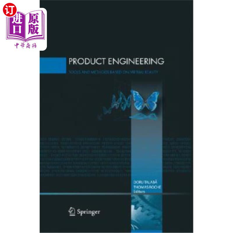 海外直订Product Engineering: Tools and Methods Based on Virtual Reality 产品工程:基于虚拟现实的工具与方法