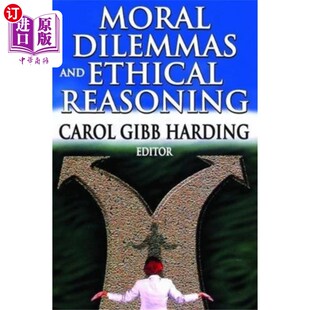 海外直订Moral Dilemmas and Ethical Reasoning 道德困境和伦理推理