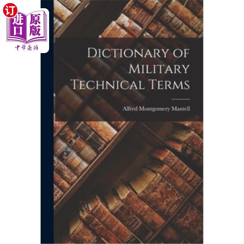 海外直订Dictionary of Military Technical Terms 军事技术术语词典