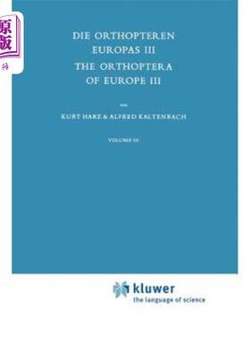 海外直订Die Orthopteren Europas III / The Orthoptera of Europe III: Volume III 欧洲直翅目动物III/欧洲直翅目动物III