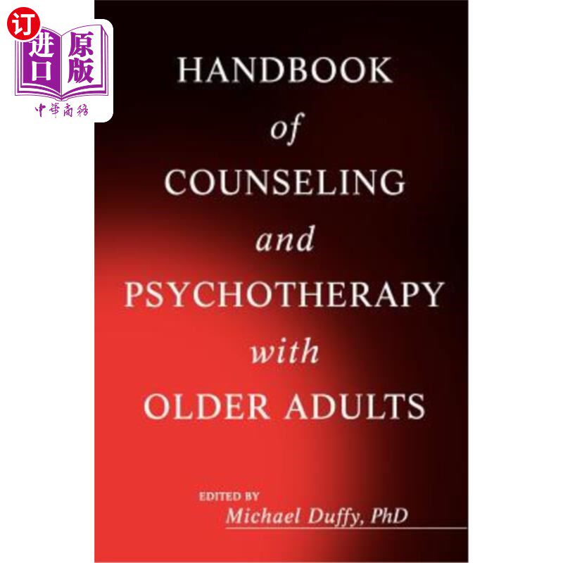 海外直订医药图书Handbook of Counseling and Psychotherapy with Older Adults 老年人咨询和心理治疗手册
