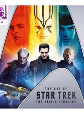 海外直订The Art of Star Trek: The Kelvin Timeline 《星际迷航的艺术:开尔文时间轴