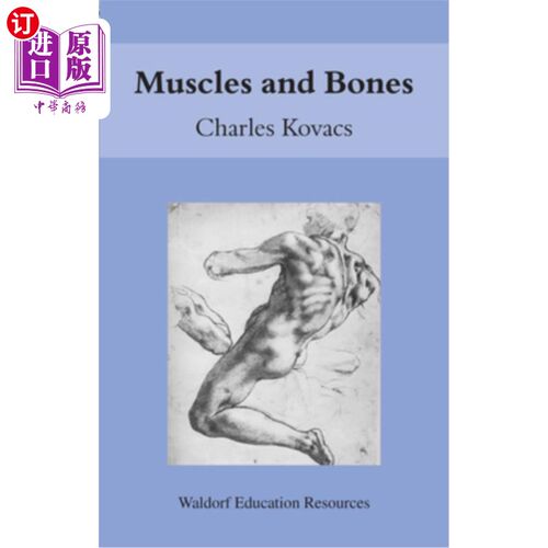 海外直订Muscles and Bones: Waldorf Education Resources 肌肉与骨骼:华德福教育资源