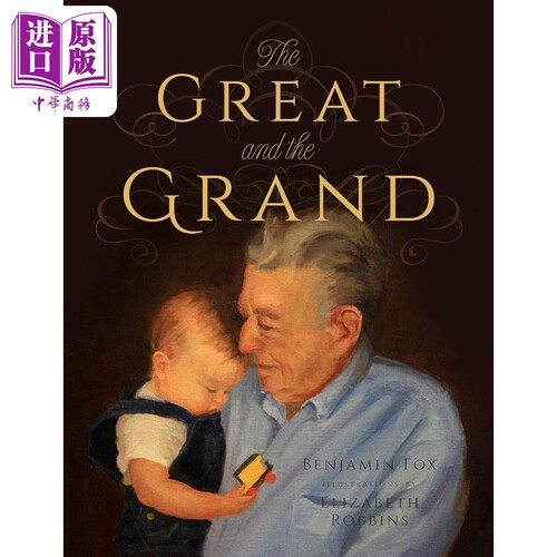 伟大的伟大 Elizabeth Robbins The Great and the Grand 英文原版 儿童绘本 故事图画书 亲子绘本 进口儿童读物【中商原版】