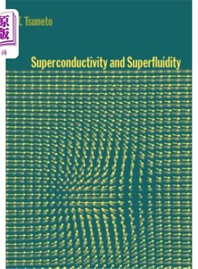 海外直订Superconductivity and Superfluidity 超导和超流态