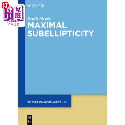 海外直订Maximal Subellipticity 最大Subellipticity
