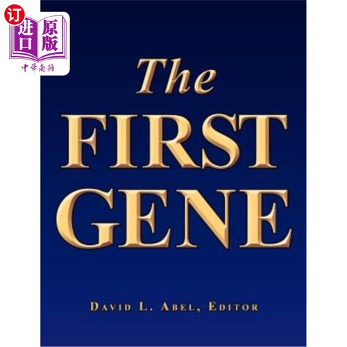 海外直订The First Gene: The Birth of Programming, Messaging and Formal Control. 第一个基因：编程、消息传递和形式控