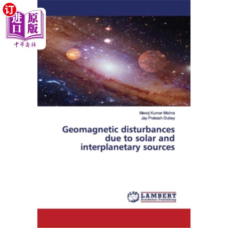 海外直订Geomagnetic disturbances due to solar and interplanetary sources 由太阳和行星际源引起的地磁扰动
