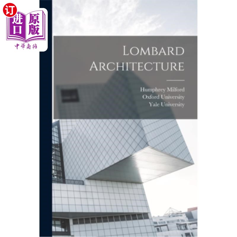 海外直订Lombard Architecture 伦巴第架构