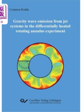 海外直订Gravity wave emission from jet systems in the differentially heated rotating ann 差热旋转环空实验中射流系统