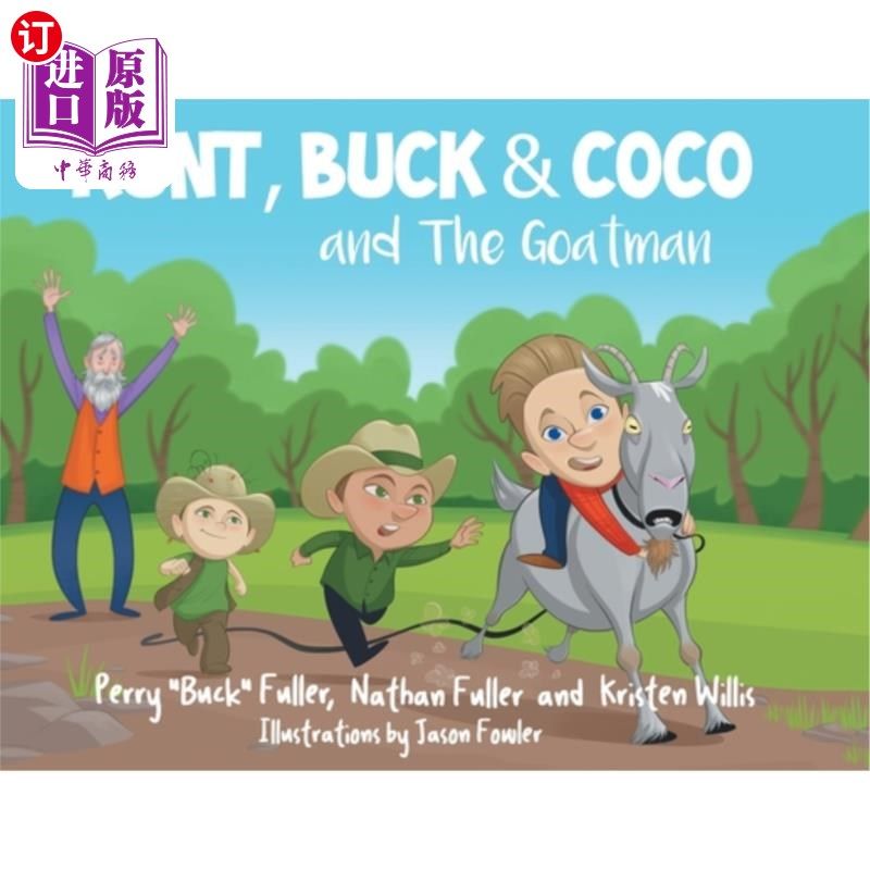 海外直订Runt, Buck, and Coco and The Goatman 小矮人、巴克、可可和守门员